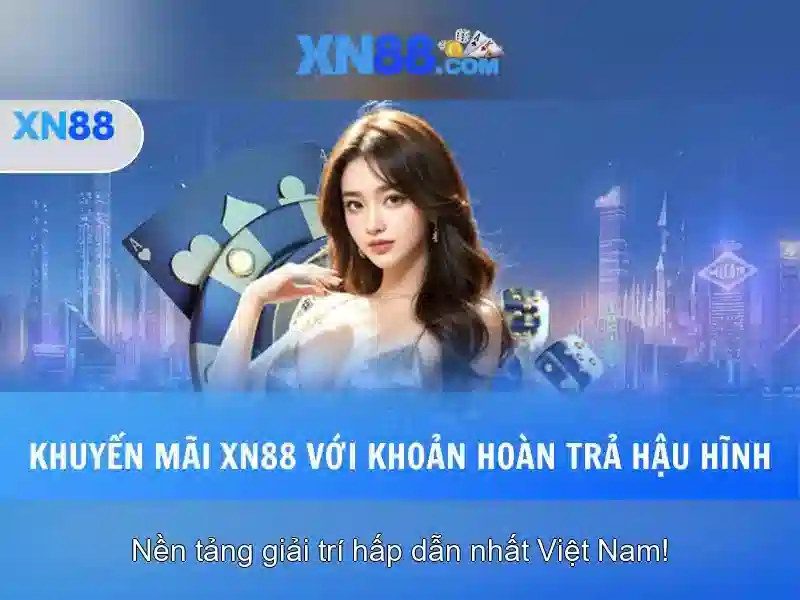 XN88: Tổng quan và những điều cần biết